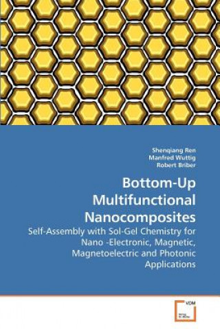 Carte Bottom-Up Multifunctional Nanocomposites Shenqiang Ren