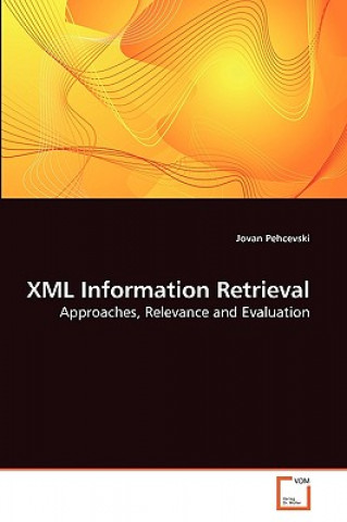 Książka XML Information Retrieval Jovan Pehcevski