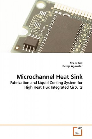 Kniha Microchannel Heat Sink Shahi Riaz