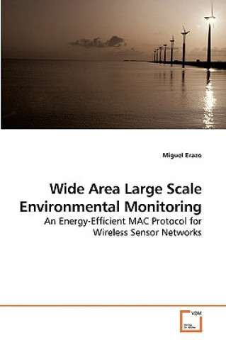 Βιβλίο Wide Area Large Scale Environmental Monitoring Miguel Erazo