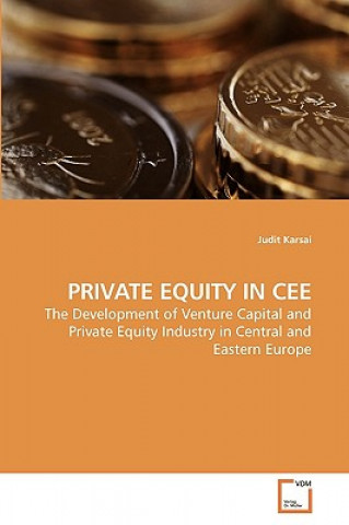Kniha Private Equity in Cee Judit Karsai
