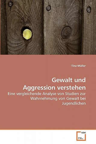 Carte Gewalt und Aggression verstehen Tina Müller