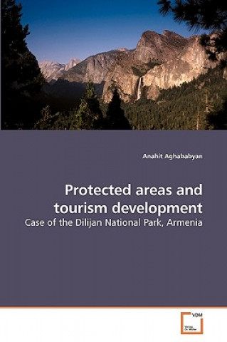 Carte Protected areas and tourism development Anahit Aghababyan