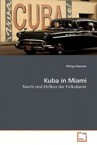 Carte Kuba in Miami Philipp Roessler