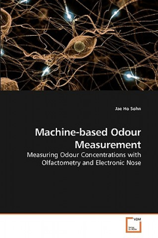 Kniha Machine-based Odour Measurement Jae Ho Sohn