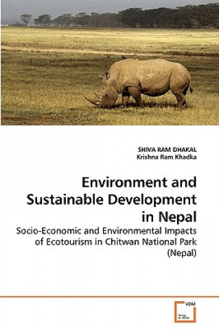 Kniha Environment and Sustainable Development in Nepal Shiva R. Dhakal