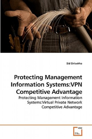 Kniha Protecting Management Information Systems Sid Sirisukha