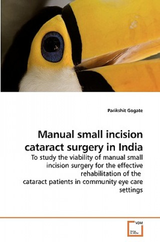 Libro Manual small incision cataract surgery in India Parikshit Gogate