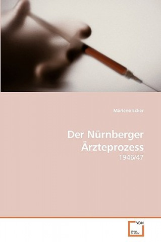 Книга Nurnberger AErzteprozess Marlene Ecker