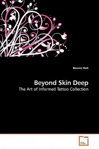 Книга Beyond Skin Deep Bonnie Holt