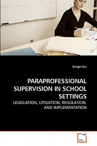 Carte Paraprofessional Supervision in School Settings Sungti Hsu