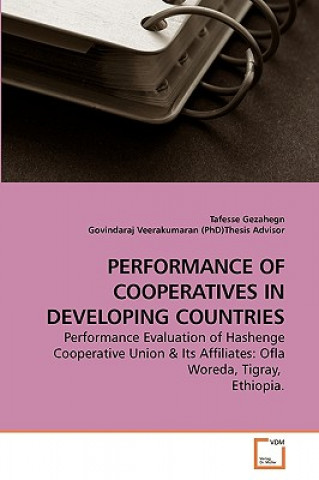 Knjiga Performance of Cooperatives in Developing Countries Tafesse Gezahegn