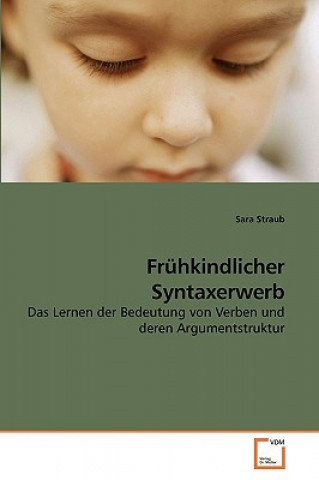 Książka Fruhkindlicher Syntaxerwerb Sara Straub