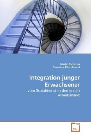 Книга Integration junger Erwachsener Martin Tschirren