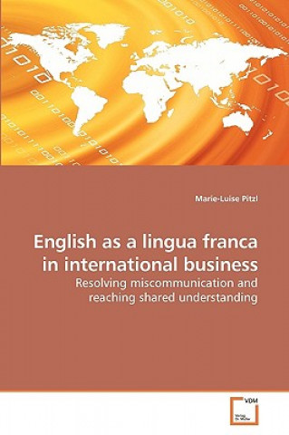 Kniha English as a lingua franca in international business Marie-Luise Pitzl