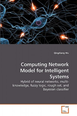 Knjiga Computing Network Model for Intelligent Systems QingXiang Wu