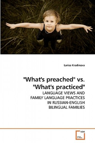 Knjiga What's preached vs. What's practiced Larisa Kradinova