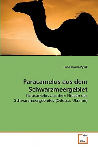 Book Paracamelus aus dem Schwarzmeergebiet Irene Bianka Pytlik