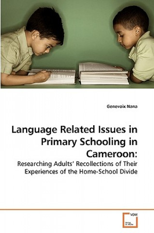 Książka Language Related Issues in Primary Schooling in Cameroon Genevoix Nana