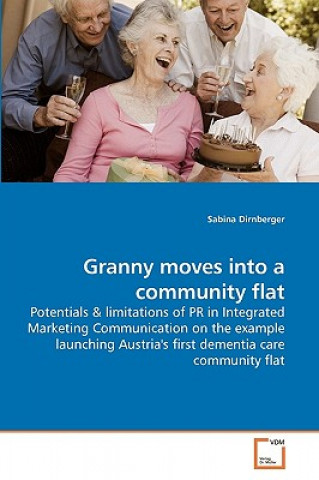 Könyv Granny moves into a community flat Sabina Dirnberger