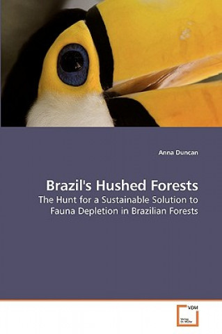 Carte Brazil's Hushed Forests Anna Duncan