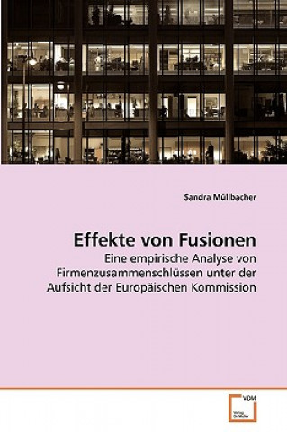 Książka Effekte von Fusionen Sandra Müllbacher