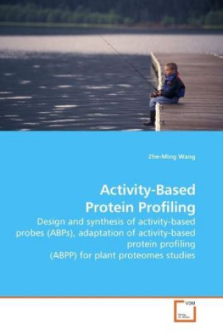 Knjiga Activity-Based Protein Profiling Zhe-Ming Wang