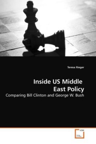 Kniha Inside US Middle East Policy Teresa Rieger