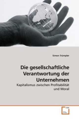 Książka Die gesellschaftliche Verantwortung der Unternehmen Simon Trümpler