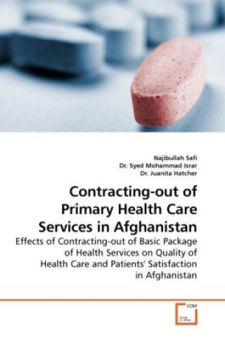 Kniha Contracting-out of Primary Health Care Services in Afghanistan Najibullah Safi