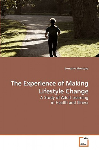Book Experience of Making Lifestyle Change Lorraine Montoya
