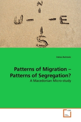 Livro Patterns of Migration - Patterns of Segregation? Irena Avirovic