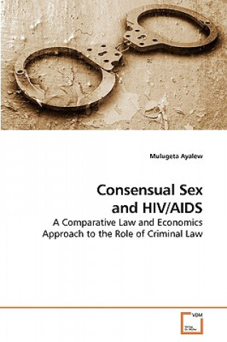 Kniha Consensual Sex and HIV/AIDS Mulugeta Ayalew