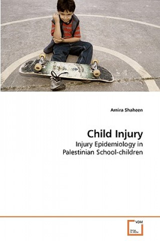 Kniha Child Injury Amira Shaheen