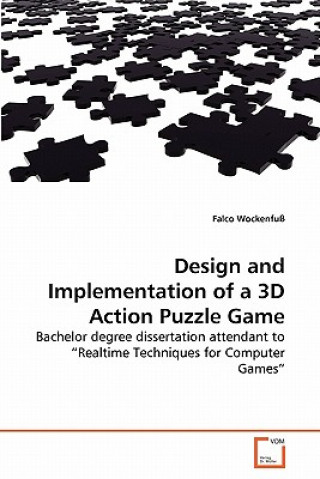 Carte Design and Implementation of a 3D Action Puzzle Game Falco Wockenfuß