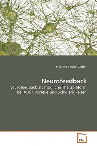 Könyv Neurofeedback Mirjam Schluep- Gerber