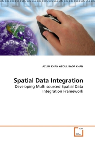 Könyv Spatial Data Integration Azlim Khan Abdul Raof Khan