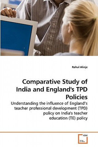 Könyv Comparative Study of India and England's TPD Policies Rahul Alinje