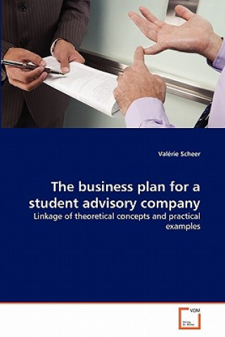 Kniha business plan for a student advisory company Valérie Scheer