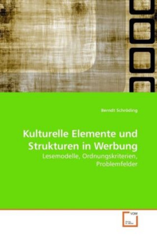 Livre Kulturelle Elemente und Strukturen in Werbung Berndt Schröding