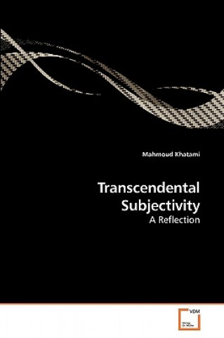 Knjiga Transcendental Subjectivity Mahmoud Khatami