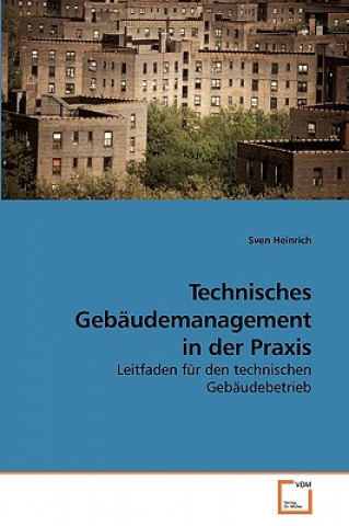 Buch Technisches Gebaudemanagement in der Praxis Sven Heinrich