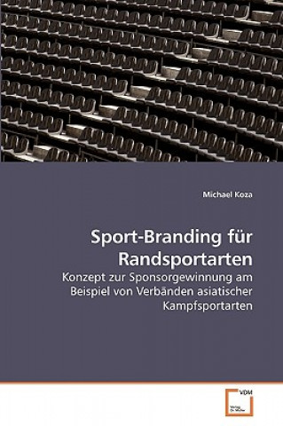 Kniha Sport-Branding fur Randsportarten Michael Koza