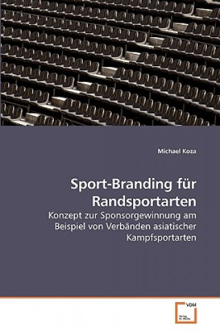 Βιβλίο Sport-Branding fur Randsportarten Michael Koza