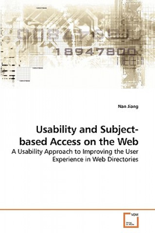 Книга Usability and Subject-based Access on the Web Nan Jiang