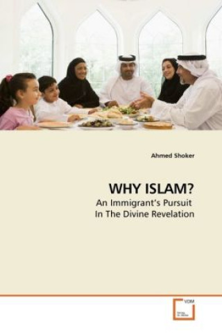 Knjiga WHY ISLAM? Ahmed Shoker