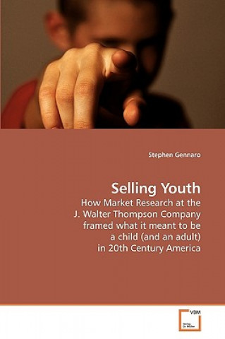 Kniha Selling Youth Stephen Gennaro