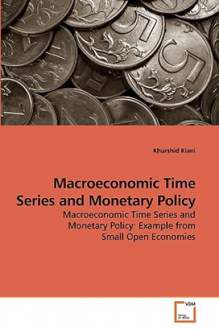 Carte Macroeconomic Time Series and Monetary Policy Khurshid Kiani
