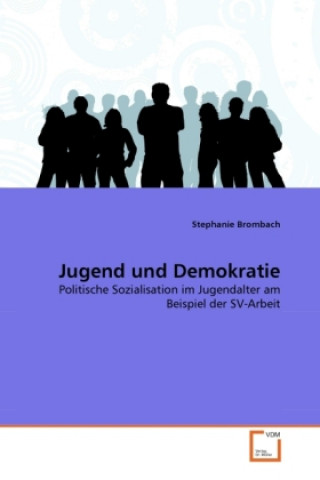 Kniha Jugend und Demokratie Stephanie Brombach