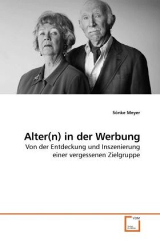 Könyv Alter(n) in der Werbung Sönke Meyer